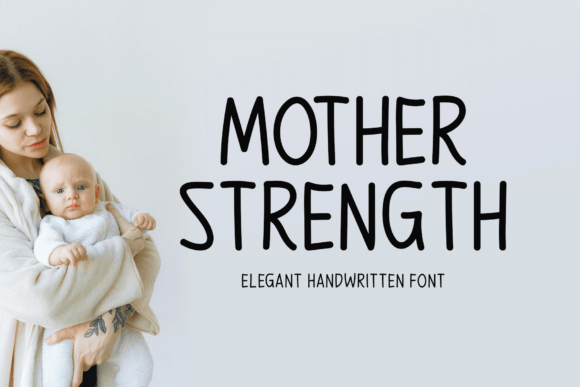 Mother Strength: A Handwritten Font for Makers