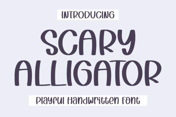 Scary Alligator: A Whimsical Font for Makers