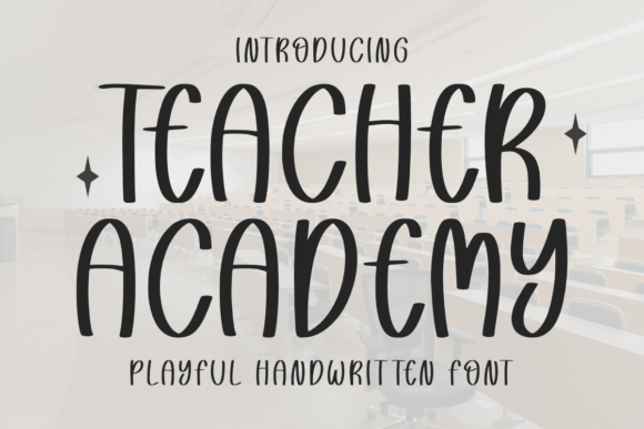 Teacher Academy: A Playful Font for Clear Campaigns